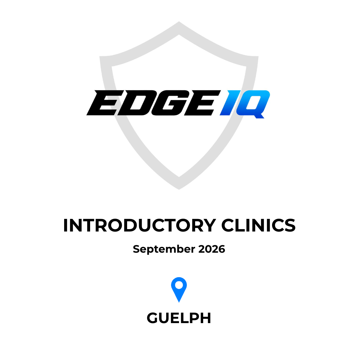 EDGE IQ INTRODUCTORY CLINICS